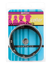 Load image into Gallery viewer, Spartacus Bitch Collar Word Collar