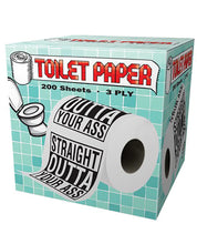 Load image into Gallery viewer, Straight Outta Your Ass Toilet Paper