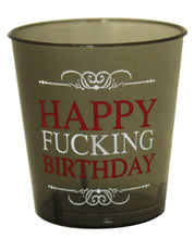 Load image into Gallery viewer, Happy Fucking Birthday Shot Glass Set - Pack Of 12